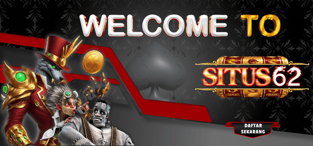 Welcome To SITUS62